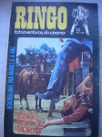 Gibi - RINGO - Nº 5 - Ano 1971 - Editora RGE - Formato 17 X 26 cm <<<<  Apresenta: Foto quadrinização do filme RINGO: VIVO OU MORTO, com Richard Harrison e Eleonora Biachi >>>>>> Muito bom estado de conservação, contendo 68 páginas.