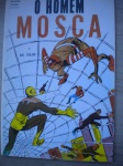 Gibi - Seleções Juvenis apresenta O HOMEM MOSCA - Nº 1 - Março de 1955 - Editora La Selva - Formato americano <<<<<< Apresenta: A INVASÃO DIABÓLICA - Exemplar em fac-simile em excelente qualidade de impressão >>>>>> Estado de banca, contendo 36 páginas.