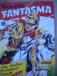 Gibi - Seleções Juvenis apresenta CAVALEIRO FANTASMA - Nº 94 - Dezembro de 158 - Editora la Selva - Formato americano <<<<< Exemplar em fac-simile em excelente qualidade de impressão >>>>> Estado de banca, contendo 36 páginas