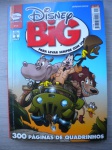 Gibi - DISNEY BIG - Nº 21 - Ano 2013 - Editora Abril - Formatinho <<<<< Apresenta: INDIANA PATETA e a AVENTURA SIBERIANA >>>>>> Excelente estado de conservação, contendo 300 páginas, em cores.