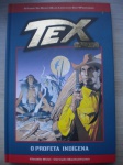 Gibi - TEX - GOLD - Volume I - Ano 2017 - Editora Salvat - Capa dura - Formato americano <<<<<< Apresenta: OPROFETA INDÍGENA >>>>>>> Excelente estado de conservação, contendo 232 páginas, em cores. 