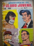 - Gibi - ALMANAQUE DO O GLOBO JUVENIL - PARA 1961 - Editora RGE - Formato americano - Miolo em bom estado de conservação, com reparo com durex na primeira folha. Capa em regular estado. Vários pequenos pedaços de durex reforçando a lombada. Capa separada do miolo.