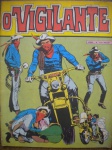 Gibi - O VIGILANTE - Sem número - Julho de 1982 - Editora Ebal - Pouco maior que o formato americano <<<<<< História desta revista foi publicada pela primeira vez em Novembro de 1941 >>>>>> Muito bom estado de conservação, contendo 48 páginas, em cores.