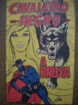 Gibi - CAVALEIRO NEGRO - Nº 245 - Sem data de publicação - Editora RGE - Formato americano - Bom estado de conservação, contendo 36 páginas