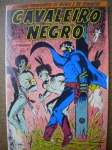 Gibi - CAVALEIRO NEGRO - Nº 27 - Novembro de 1954 - Editora RGE - Formato americano  <<<< Edição em fac-simile, em papel especial 90 gramas, parecido com o utilizado na época, com a capa em cores - Ótima qualidade de impressão >>>> Estado de banca, contendo 68 páginas