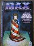 Gibi - MARVEL MAX - Nº 6 - Fevereiro de 2004 - Editora Panini - Formato americano <<<<< A estréia de OIDER SUPREMO >>>>> Ótimo estado de conservação, contendo 68 páginas, em cores