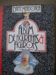 Gibi - ÁLBUM DE FIGURINHAS & FIGURÕES - Ano 1989 - Autor Dante José Mendonça - Editora PosiGraf - Formato 23 X 30 cm - Capa cartonada <<<<< COLETÂNEA de charges de primeira página do Jornal O ESTADO DO PARANÁ entre Julho de 1986 a Maio de 1989 >>>>> Ótimo estado de conservação, contendo 78 páginas.
