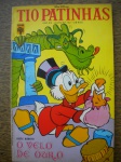 Gibi - TIO PATINHAS - Nº 132 - Julho de 1976 - Editora Abril - Formatinho -  Excelente estado de conservação, contendo 100 páginas, em cores.