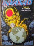Gibi - INVASÃO - Nº 1 - Ano 1990 -Editora ARIL _ Formatinho <<<<< FASE UM: A ALIANÇA ALIENÍGENA >>>>> Revista em muito bom estado de conservação, contendo 94 páginas, em cores
