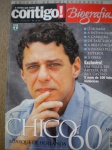 Revista - CONTIGO! - BIOGRAFIAS - EDIÇÃO DE COLECIONADOR - Edição 01 - Ano 2004 - Editora Abril - Formato 22 X 31 cm <<<<<< CHICO BUARQUE DE HOLANDA 60 ANOS >>>>>>> Revista em excelente estado de conservação, contendo 84 páginas, ricamente ilustradas, em cores.