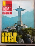 Revista - MANCHETE - EDIÇÃO ESPECIAL - RETRATO DO BRASIL - Ano 1968 - Editora Bloch - Revista em muito bom estado de conservação, contendo 224 páginas, ricamente ilustradas, em cores.