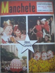 Revista - MANCHETE - Nº 46 - 7 de Março de 1953 - Editora Bloch <<<<<< ADEUS CARNAVAL ------- O DRAMA DA SECA NO NORDESTE ------- NOVO SURTO DE PARALISIA INFANTIL >>>>>> Revista em excelente estado de conservação, contendo 60 páginas, ricamente ilustradas, em cores.