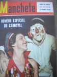 Revista - MANCHETE - Nº 44 - 21 de Fevereiro de 1953 - Editora Bloch <<<<<< NÚMERO ESPECIAL DO CARNAVAL -------- RAINHA DO CARNAVAL --------- BAILE DOS ARTISTAS >>>>>>> Revista em excelente estado de conservação, contendo 60 páginas, ricamente ilustradas, em cores.