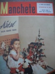198 - Revista - MANCHETE - Nº 36 - 27 de Dezembro de 1953 - Editora Bloch <<<<<<< NATAL NESTE MUNDO LOUCO ------- O BISPO DESTERRADO -------- REPROSPÉCTO DE 1952 --------- 3 MESES DURA A GREVE DOS ESTUDANTES >>>>>>>> Revista em xcelente estado de conservação, contendo 60 páginas, ricamente ilustradas, a cores.