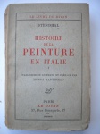 Livros Raros - HISTOIRE DE LA PEINTURE EN ITALIE - I - Autor STENDHAL - Brochura - Formato 10 X 15 cm - De Livre du Divan - Établissent du texte et préface par HENTI MARTINHEAU - Livro em bom estado de conservação, contendo 350 páginas- Editora Le Divan - PARIS - CMXXIX (1929).