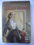 Livros Raros - LES JEUNES FILLES - Autor H. de Montherlant - Brochura - Ano 1959 - Formato 11 X 16 cm - Bom estado de conservação, contendo 260 páginas - Publicação francesa, no idioma francês - Bordas amareladas pela ação do tempo.