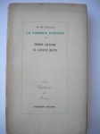 Livros Raros - LA COMÉDIE HUMAINE - Autor H. de Balxac - Pierre Grassou - La Cousine Bette - Brochura - Formato 11 X 19 cm - Publicação francesa no idioma francês - Bom estado de conservação, contendo 612 páginas - Editora Fernand Haxan - PARIS - Sem data de publicação.