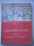 Livros Raros - 1ª Edição - Ano 1974 - GAZETA MÉDICA DA BAHIA - Tomo I - Julho de 1866 - Junho de 1867 - (BRASILIENSIA DOCUMENTA - Volume IX - São Paulo - Brasil) - Brochura - Formato 23,00 cm X 32,00 cm - Bom estado de conservação, contendo 292 páginas, com as bordas amareladas pela ação do tempo. <<<<< ATENÇÃO >>>>> Leves poimentos nas bordas e lombada, sem maiores danos.