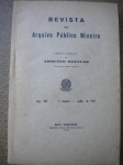 Livros raros - REVISTA DO ARQUIVO PÚBLICO MINEIRO - Direção e Redação de Arduino Bolivar, diretor do mesmo arquivo - Ano XXV - 1º Volume - Julho de 1937 - Brochura - Formato 17 X 24 cm - Belo Hte - 1937 - Livro em bom estado de conservação, contendo 490 páginas