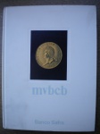 Livros Raros - MVBCB - MUSEU DE VALORES DO BANCO CENTRAL DO BRASIL - Ano 1988 - BANCO SAFRA - Capa dura - Formato 21,5 X 27,5 cm <<<<< História do Museu do Banco Central do Brasil, com ilustrações de células e moedas do Brasil e do Exterior, em cores >>>>> Exemplar especial impresso em papel couche 150 gramas, de uma tiragem de 18000 exemplares - Estado de banca, contendo 356 páginas, ricamente ilustradas.