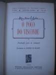 Livros Raros - 2ª Edição - O POÇO DO VISCONDE - Autor Monteiro Lobato - Ano 1050 - Editora Brasiliense - Obras Completas de Monteiro Lobato - 2ª Série - Literatura Infantil - Vol. 10 - (Geologia para as crianças) - Ilustrações de André Le Blanc - Capa dura - Formato 14 X 21 cm - Muito bom estado de conservação, contendo 262 páginas, com ilustrações. Bordas levemente amareladas.