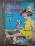 Colecionismo - Antigo livro infantil - REINAÇÕES DE NARIZINHO - An0 1973 - 23ª Edição - Autor: Monteiro Lobato - Ilustrações de Manoel Victor Filho - Editora Brasiliense - Formato 15 X 21 cm - BROCHURA - Livro em bom estado de conservação, contendo 206 páginas, ricamente ilustradas. OBS, Pequena perda nas pontas da lombada e 3cm2 na contra capa