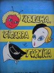 Antigo Livro Infantil - A AB3ELHA, A CIGARRA E A FORMIGA - 2ª Edição - Autora Olga Monteiro de Barros - Sem dagta de publicação - Editora do Brasil - Formato 16,00 X 21 cm - CAPA DURA - Livro em muito bom estado de conservação, contendo 32 páginas, com ilustrações de Franca Pera.