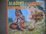 Antigo Livro Infantil - ALADINO E A LAMPADA MARAVILHOSA  - COLEÇÃO AS JOIAS DOS CONTOS DE FADAS - Nº 2 -  Sem data de publicação - Editora Vecchi - Formato 23,00 X 21,00 cm - Brochura - Livro em excelente estado de conservação, contendo 26 páginas, ricamente ilustradas, em cores.