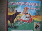 Antigo Livro Infantil - CHAPÉUZINHO VERMELHO - COLEÇÃO AS JOIAS DOS CONTOS DE FADAS - Nº 4 - Sem data de publicação - Editora Vecchi - Formato 23,00 X 21,00 cm - Brochura - Livro em excelente estado de conservação, contendo 26 páginas, ricamente ilustradas, em cores.