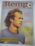 Futebol - REVISTA - 3º TEMPO - Nº 9 - 15 de Maio de 1982 <<<<< REVISTA PUBLICADA EM BELO HORIZONTE >>>>>> Formato 20 X 28 cm - Bom estado de conservação, contendo 42 páginas, ricamente ilustras. OBS. 90 % da contra capa foi retirado - Pequenas marcas de dobras na capa.