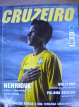 Futebol - Revista - CRUZEIRO - Revista Oficial do Cruzeiro Esporte Clube - Ano XV - Nº 06 - Sem data de publicação  - HENRIQUE ENTRE A "AMARELINHA" E O MANTO CELESTE >>>>>> Revista em excelente estado de conservação, contendo 68 páginas, em cores, ricamente ilustradas, impressas em papel couche 150 gramas e a capa em 250 gramas.