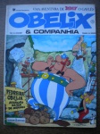 Gibi - Uma aventura de ASTERIX o GAULÊS - OBELIX & COMPANHIA - Nº 23 - Ano 1981 - Editora Record - Capa cartonada - Formato 20,50 X 27,50 cm - Muito bom para ótimo estado de conservação, contendo 50 páginas, em cores