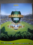 Álbum de Figurinhas - BRASILEIRÃO 2015 - Editora Panini <<<<<<< SEMI VAZIO - TRAZ SOMENTE 8 FIGURINHAS >>>>>>> Álbum em excelente estado de conservação.
