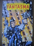 Gibi - ALMANAQUE ESPECIAL DO FANTASMA - THE GHOST WHO WALKS - Nº 1 -Editora Saber - Formato americano - Revista em excelente estado de conservação, contendo 160mpáginas, em cores, impressas em papel couche 75 gramas