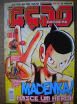 Gibi - AÇÃO MAGAZINE - Nº 1 - MADENKA! NASCE UM HERÓI - Setembro de 2011 - Lancaster Empresarial - Formato americano - Revista em ótimo estado de conservação, contendo 164 páginas