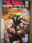 Gibi - X-MEN - SEGUNDO ADVENTO - O FIM DA ESPERANÇA - Nº 116 - Agosto de 2011 - Marvel - Panini 50 Anos - Formato americano - Revista em ótimo estado de conservação, contendo 84 páginas, em cores