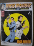 Gibi - NICK RAIDER - Nº 10 - Agosto de 2003 - Editora Mythos - Formatinho - Revista em bom estado de conservação, contendo 100 páginas.