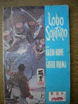 Gibi - LOBO SOLITÁRIO - Nº 9 - Ano 1990 - Editora Novam Sampa - Formatinho - Revista em bom estado de conservação, contendo 100 páginas