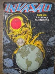 Gibi - INVASÃO - Nº 1 - Ano 1999 - Editora Abril - Formatinho <<<<<< Fase um: A ALIANÇA ALIENÍGENA >>>>>>> Revista em bom estadode conservação, contendo 84 páginas, em cores