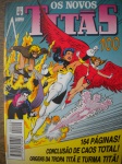 Gibi - OS NOVOS TITÃS - Nº 100 - Ano 1994 - Editora Abril - Formatinho <<<<<< ORIGEM DA TROPA TITÃ E TURMA TITÃ! >>>>>> Revista em excelente estado de cnservaççao, contendo 166 páginas, em cores