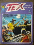 Gibi - TEX - EDIÇÃO HISTÓRICA - Nº 7 - Ano 1994 - Editora Globo - Formatinho - Revista em bom estado de conservação, conteno 272 páginas - Bordas levemente amareladas pela ação do tempo
