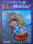 Gibi - ALMANAQUE BIDU & MINGAU - Nº 4 - Janeiro de 2010 - Editora Panini - Formatinho - Miolo em muito bom estado de conservação. A capa está em regular para bom estado, contendo 76 páginas, em cores.