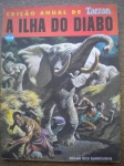 Gibi - EDIÇÃO ANUAL DE TARZAN - A ILHA DO DABO - Ano 1981 - Editora Ebal - Formato 21 X 27 cm - Ótimo estado de conservação, contendo 52 páginas.