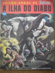 Gibi - EDIÇÃO ANUAL DE TARZAN - A ILHA DO DIABO - Ano 1981 - Editora Ebal - Formato 21 X 27 cm - Ótimo estado de conservação, contendo 52 páginas