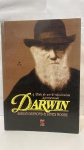 Darwin: a Vida de um Evolucionista AtormentadoAdrian Desmond; James Moore