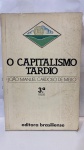2 LIVROS: O capitalismo tardio, João Manuel Cardoso de Mello / DIÁLOGOS COM MÁRIO SCHENBERG