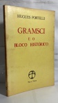 DOIS LIVROS: LIVRO: GRANSCI E O BLOCO HISTÓRICO, A ORIGEM DA FAMÍLIA, ENGELS  BROCHURA EM BOM ESTADO
