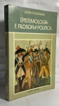 DOIS LIVROS: SOCIEDADE DE CLASSES / EPISTEMOLOGIA E FILOSOFIA POLÍTICA -  BROCHURA EM BOM ESTADO