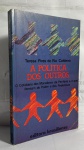 DOIS LIVROS:  A POLÍTICA DOS OUTROS / UNIVERSDADE BRASILEIRA -  BROCHURA EM BOM ESTADO