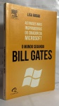 DOIS LIVROS:  O MUNDO SEGUNDO BILL GATES / GALILEU , A MENSAGEM DAS ESTRELAS